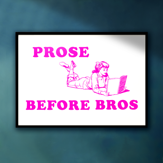 PROSE BEFORE BROS